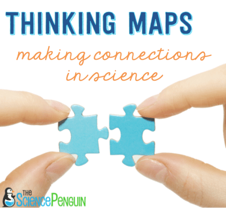When to use thinking maps in science-- Ideas, examples, photos, and more!