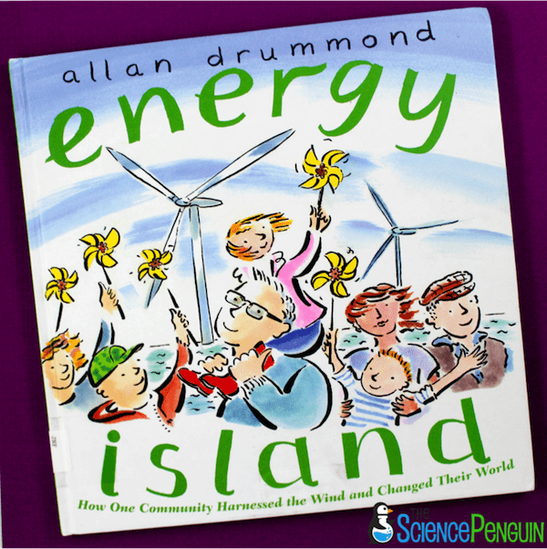 Picture Book Science Lessons: Energy Island (wind energy, renewable energy, and alternative energy)