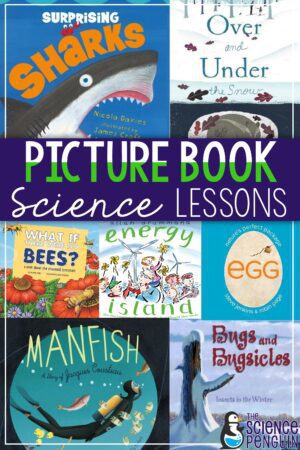 Picture Book Science Lessons-- free ideas and printables from The Science Penguin