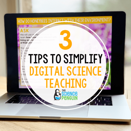 3 Tips to Simplify Digital Science Teaching