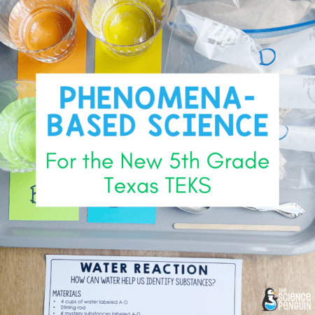 New 5th grade science TEKS Phenomena Based Science