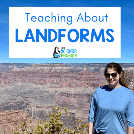 Teaching About Landforms: Deltas, Sand Dunes, Canyons, Valleys, Mountains